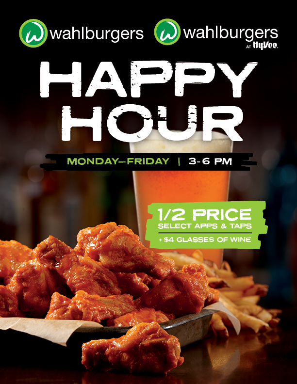 Happy Hour Specials at Wahlburgers Company HyVee Your employee